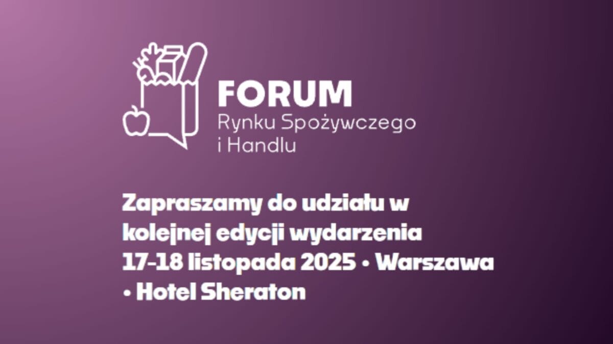 Forum Rynku Spożywczego i Handlu 2025