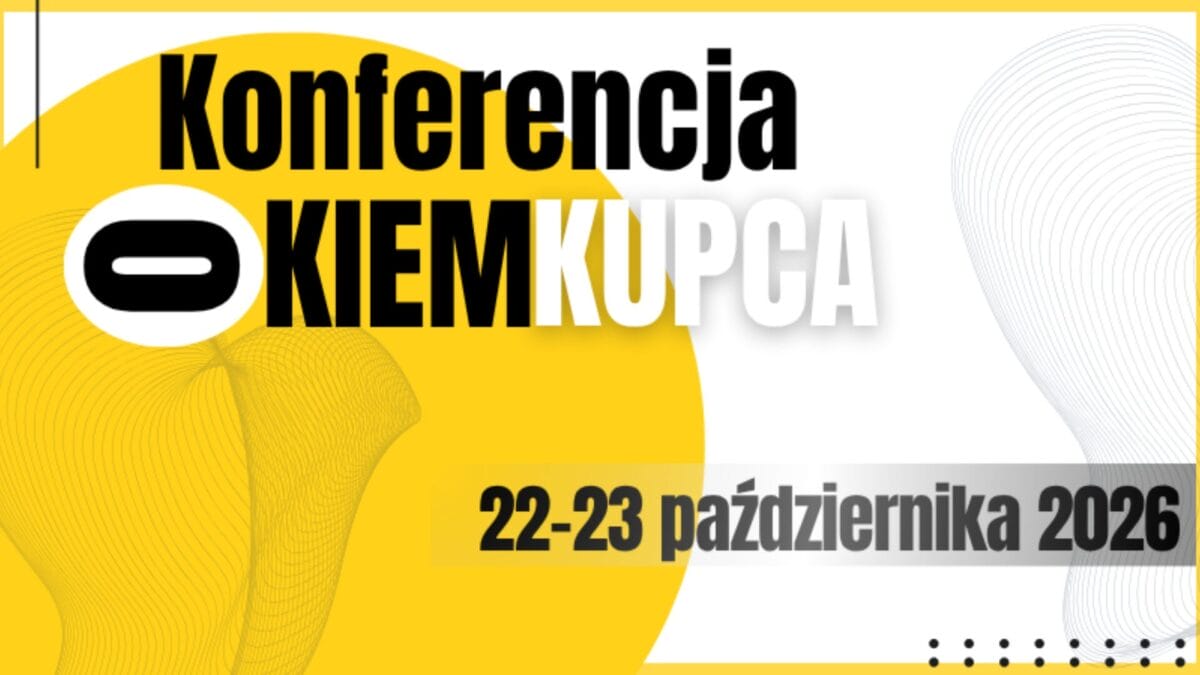 Konferencja Okiem Kupca